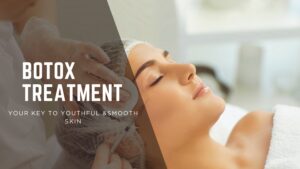 Botox Treatment